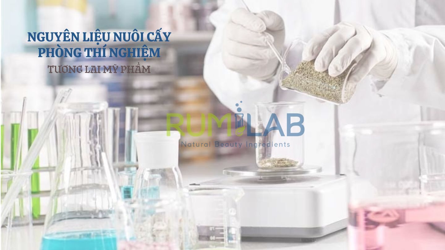 Nguyên liệu nuôi cấy phòng thí nghiệm – Tương lai mỹ phẩm